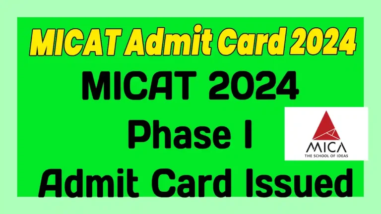 MICAT Admit Card 2024, Phase 1 hall Ticket download @mica.ac.in