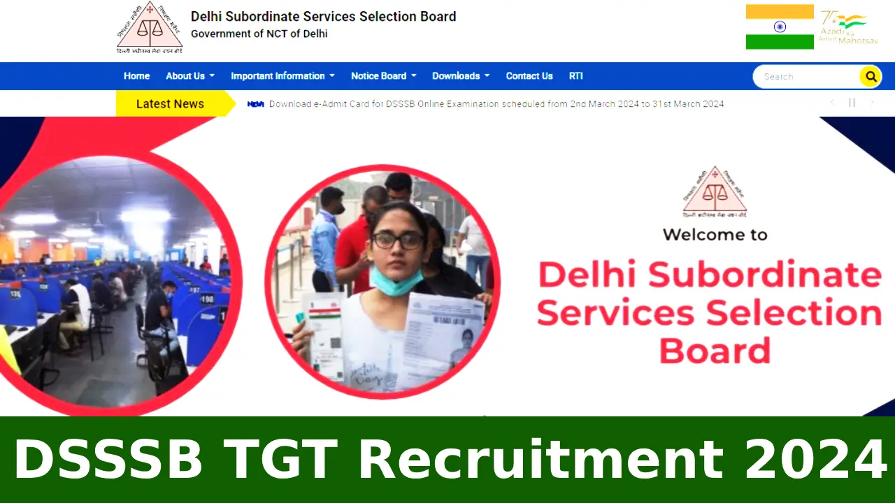 DSSSB TGT Recruitment 2024 - All Exam Review